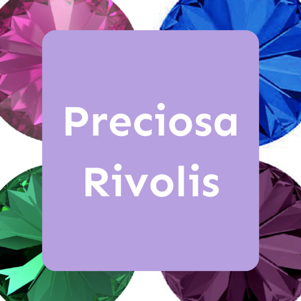 Preciosa Rivolis